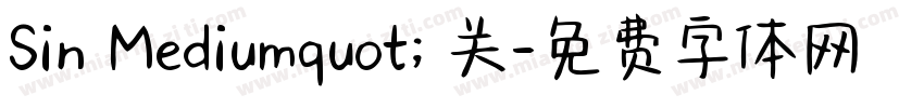 Sin Mediumquot; 关字体转换